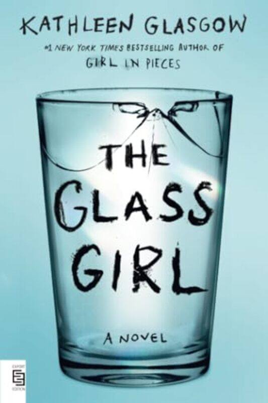 

The Glass Girl By Kathleen Glasgow - Paperback