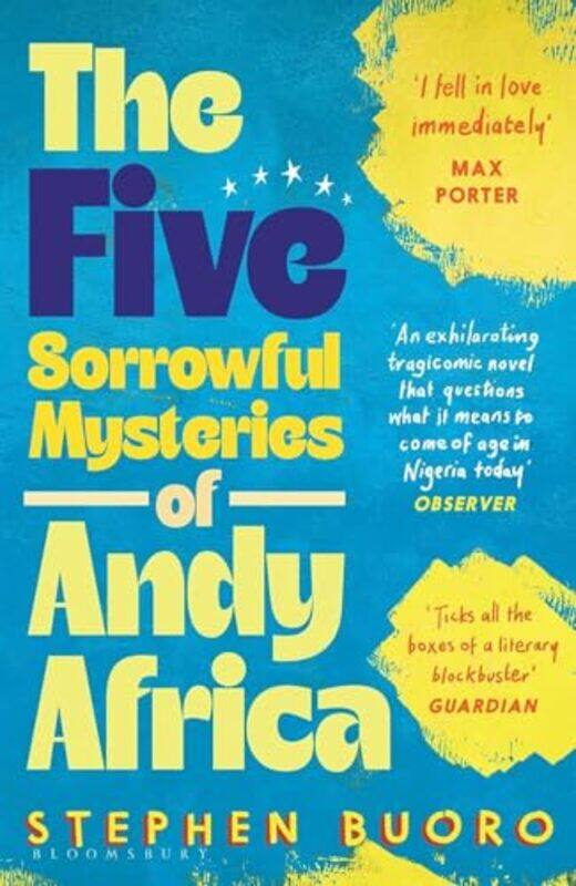 

The Five Sorrowful Mysteries of Andy Africa by Stephen Buoro-Paperback