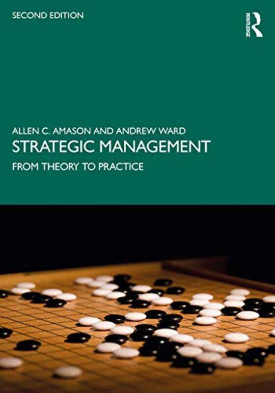 

Strategic Management by Allen AmasonAndrew Ward-Paperback