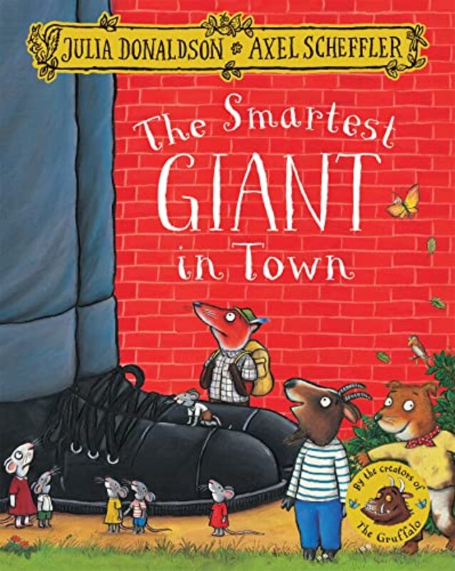 The Smartest Giant in Town by Julia DonaldsonAxel Scheffler-Paperback