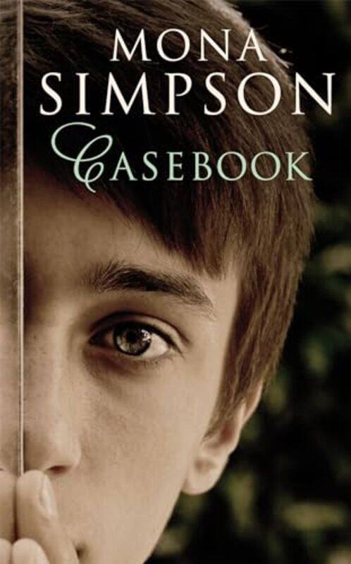 

Casebook by Mona Simpson-Paperback