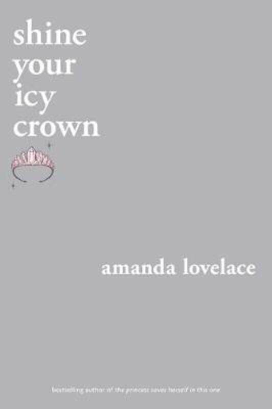 

shine your icy crown,Paperback,ByLovelace, Amanda - ladybookmad