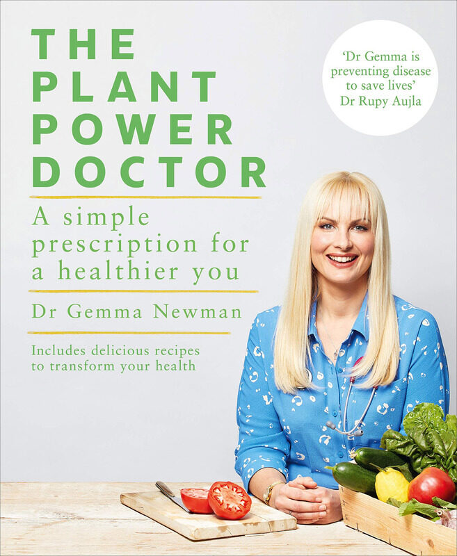 

The Plant Power Doctor: A Simple Prescription for a Healthier You (Includes Delicious Recipes to Transform Your Health), Paperback Book, By: Dr Gemma