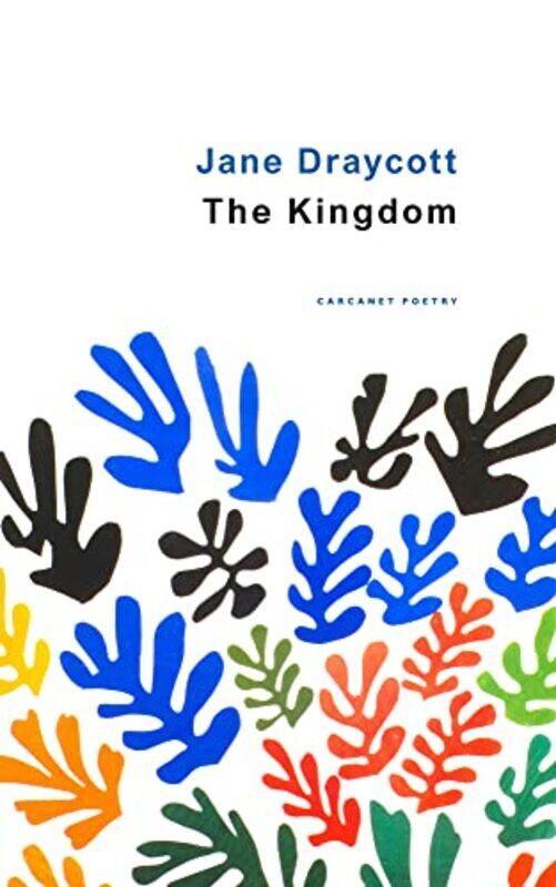 

The Kingdom by Jane Draycott-Paperback