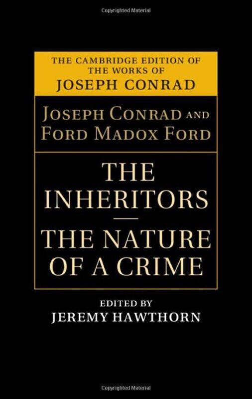 

The Inheritors and The Nature of a Crime by Joseph ConradJeremy Norwegian University of Science and Technology, Trondheim Hawthorn-Hardcover