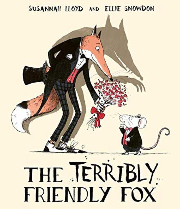 

The Terribly Friendly Fox by Susannah LloydEllie Snowdon-Paperback