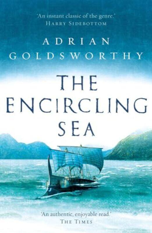 

The Encircling Sea by Adrian Goldsworthy-Paperback