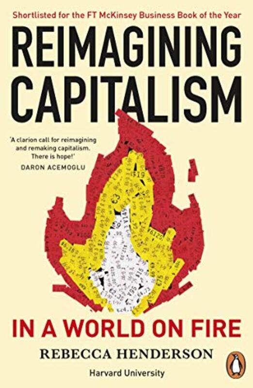 

Reimagining Capitalism in a World on Fire by Rebecca Henderson-Paperback