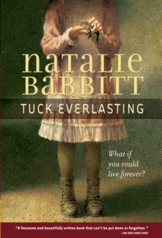 

Tuck Everlasting.paperback,By :Natalie Babbitt