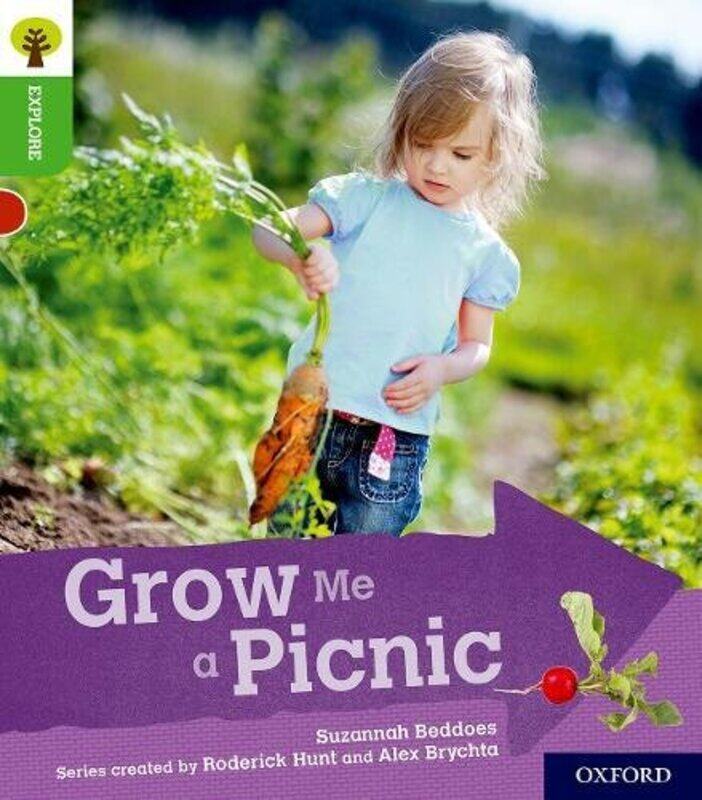 

Oxford Reading Tree Explore with Biff Chip and Kipper Oxford Level 2 Grow Me a Picnic by Whitney Johnson-Paperback