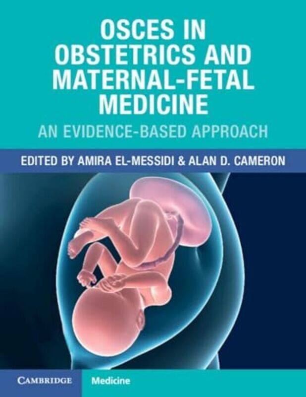 

OSCEs in Obstetrics and MaternalFetal Medicine by Sojourner Truth-Paperback