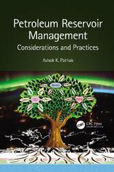 Petroleum Reservoir Management.Hardcover,By :Ashok Pathak (Petroleum Professional, India)