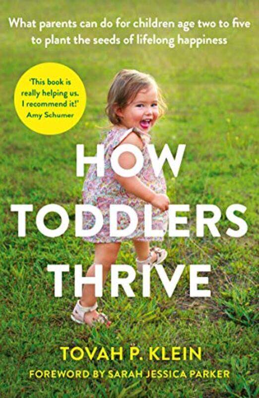 

How Toddlers Thrive by Tovah P Klein-Paperback