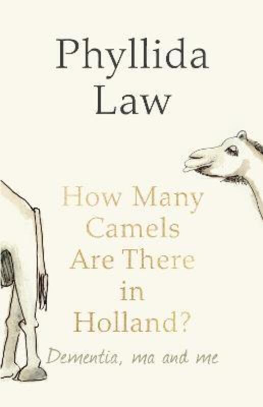 ^(M) How many camels are there in Holland.paperback,By :Phyllida law