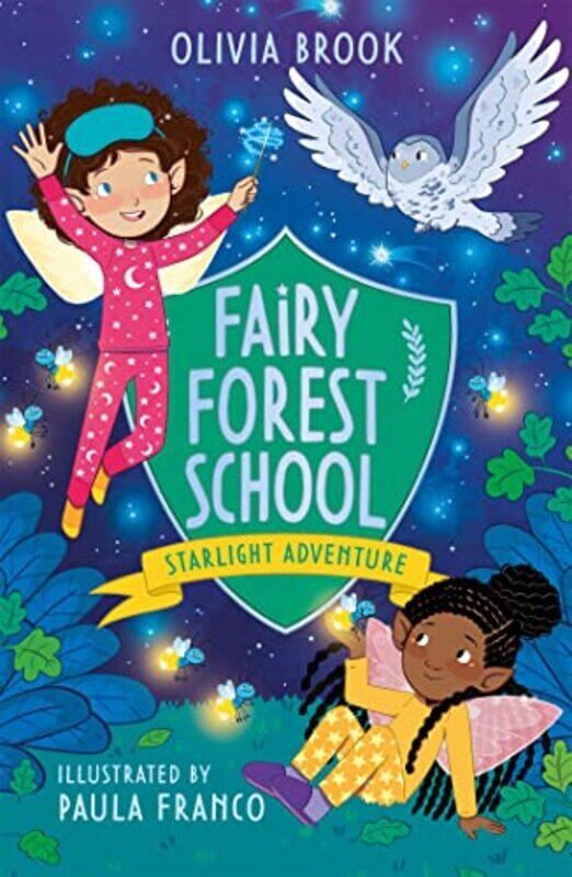 

Fairy Forest School Starlight Adventure by Olivia Brook-Paperback