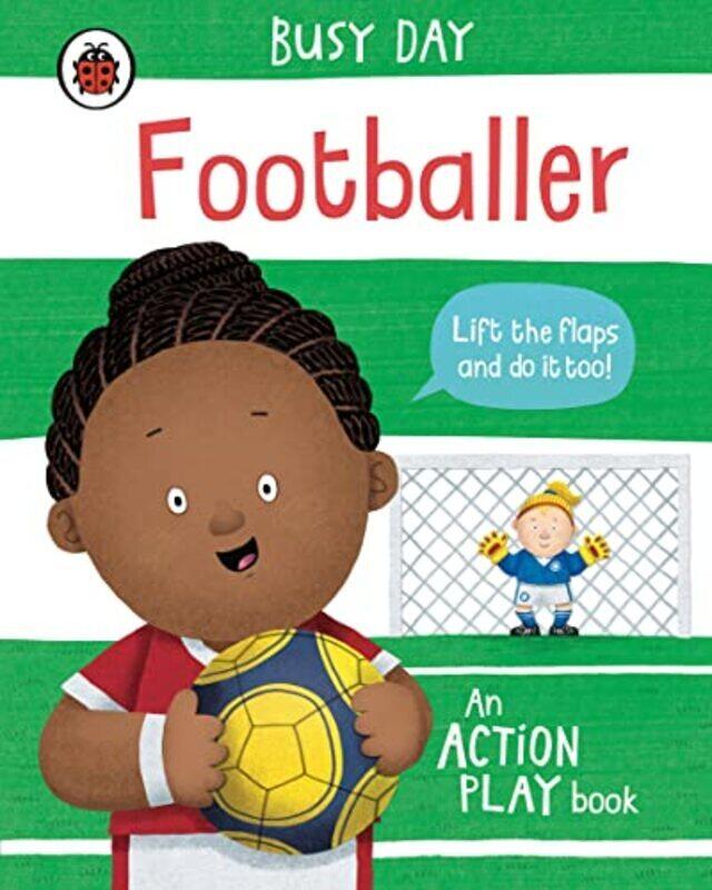 

Busy Day Footballer An action play book by Green, Dan - Green, Dan - Paperback