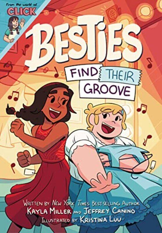 

Besties Find Their Groove By Miller, Kayla - Luu, Kristina - Canino, Jeffrey Paperback