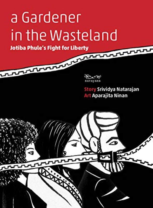 A Gardener In The Wasteland Jotiba Phules Fight For Liberty By Natarajan Srividya - Paperback