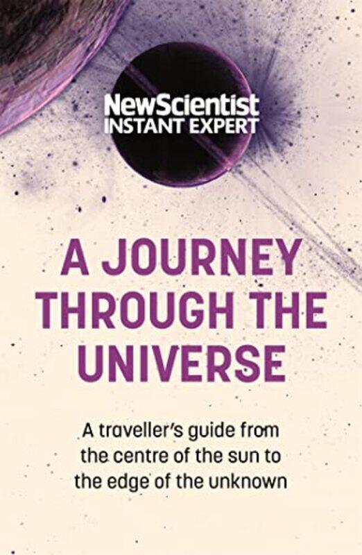 

A Journey Through The Universe by New Scientist-Paperback