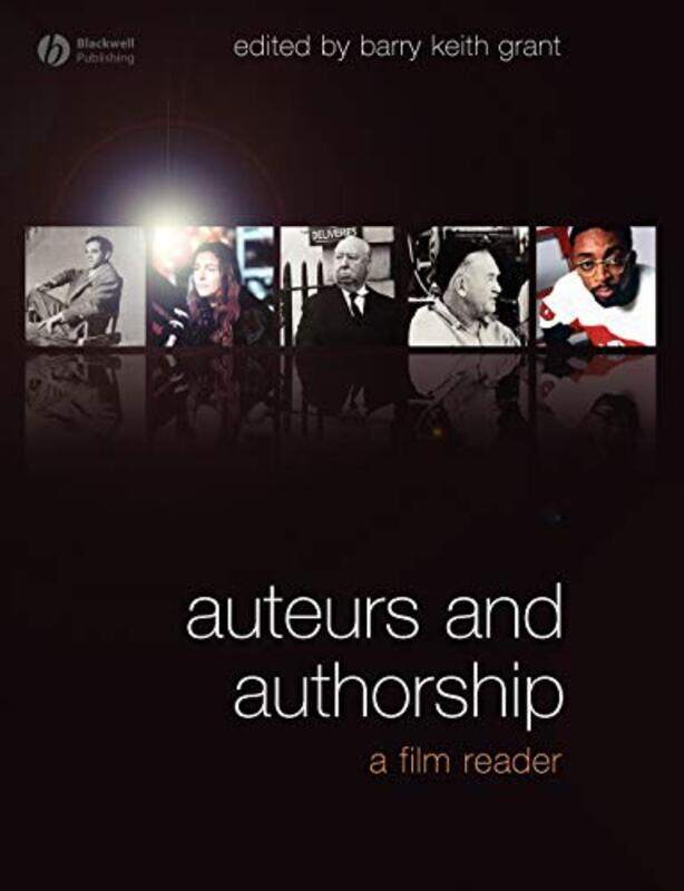 

Auteurs and Authorship by Barry Keith Brock University, Ontario Grant-Paperback