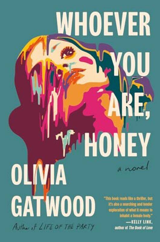 

Whoever You Are Honey By Gatwood Olivia - Hardcover