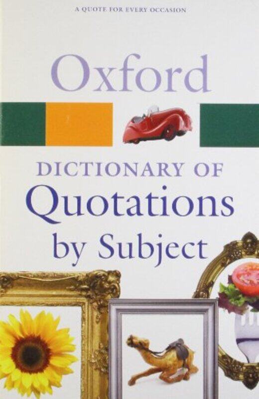 

Oxford Dictionary of Quotations by Subject by Shaunna Russell-Paperback