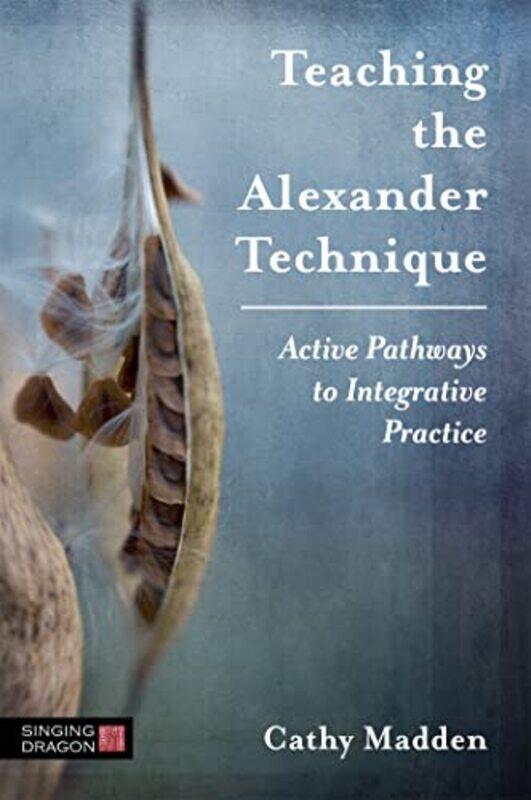 

Teaching the Alexander Technique by ReaneyWilson-Paperback