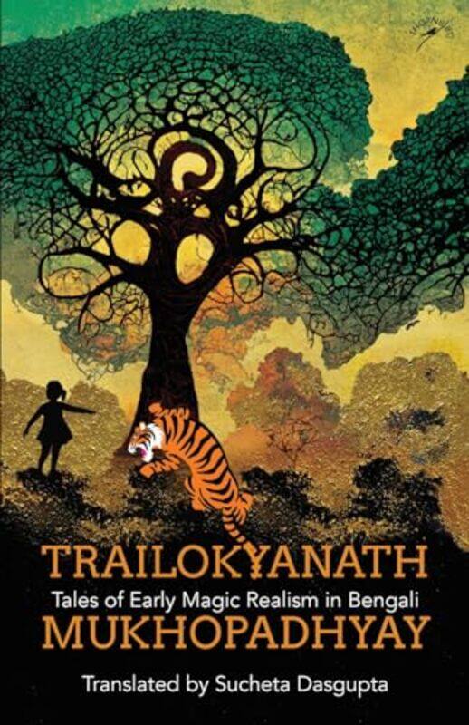 

Trailokyanath Mukhopadhyay by Trailokyanath MukhopadhyaySucheta Dasgupta-Paperback