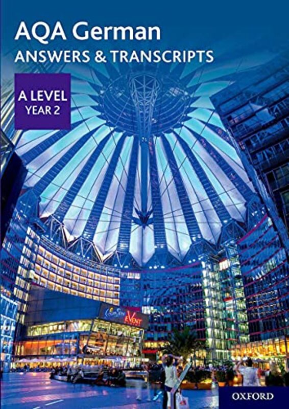 

AQA German A Level Year 2 Answers & Transcripts by Jorge A HuertaGuillermo Aviles-RodriguezKarina GutierrezJade Power-SotomayorRicardo Rocha-Paperback