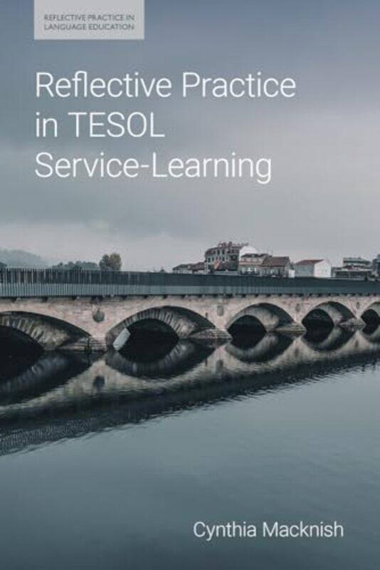 

Reflective Practice in TESOL ServiceLearning by Evan Goldstein-Paperback