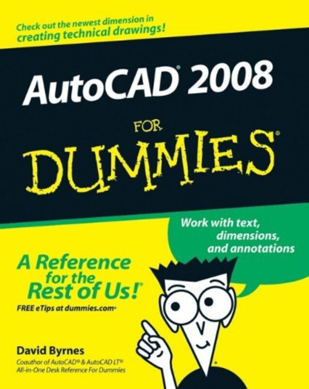 AutoCAD 2008 for Dummies (For Dummies), Paperback, By: David Byrnes