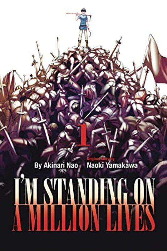 

Im Standing On A Million Lives 1 by Naoki YamakawaAkinari Nao-Paperback