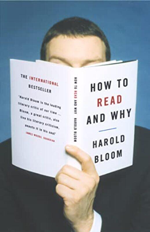 

How to Read and Why by Harold Bloom-Paperback