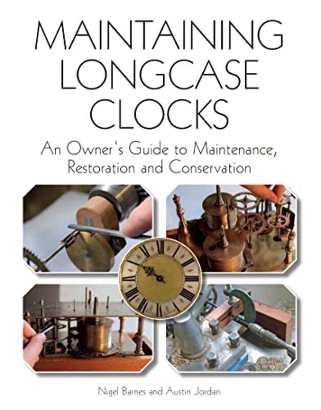 

Maintaining Longcase Clocks by CGP BooksCGP Books-Paperback