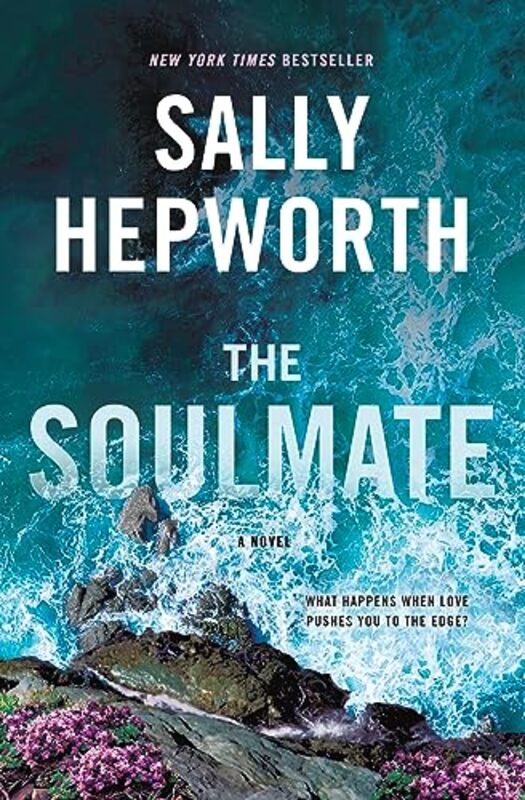 The Soulmate by Hepworth, Sally..Hardcover