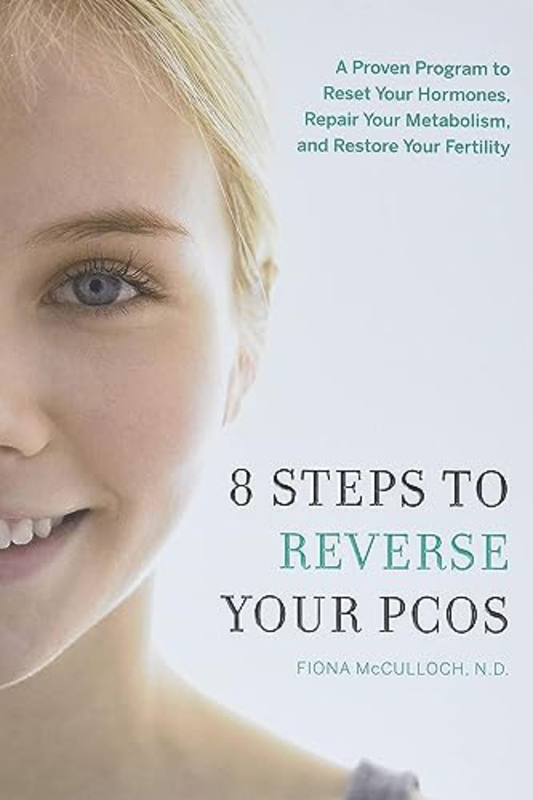 

8 Steps To Reverse Your Pcos, Paperback Book, By: Mcculloch Fiona