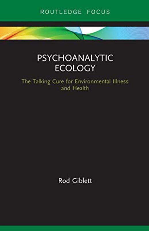 

Psychoanalytic Ecology by Rod Giblett-Paperback