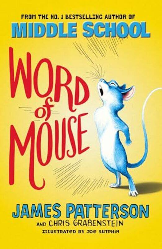 

Word of Mouse by James Patterson-Paperback