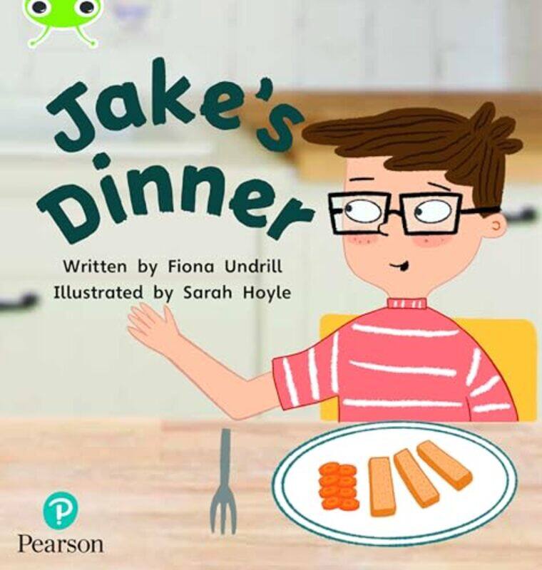 

Bug Club Phonics Phase 5 Unit 14 Jakes Dinner by James PrunierClaude DelafosseHenri GaleronJames Prunier-Paperback