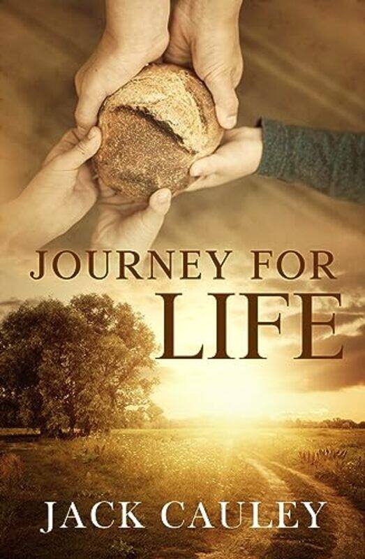 

Journey for Life by Jack Jack Cauley Cauley-Paperback