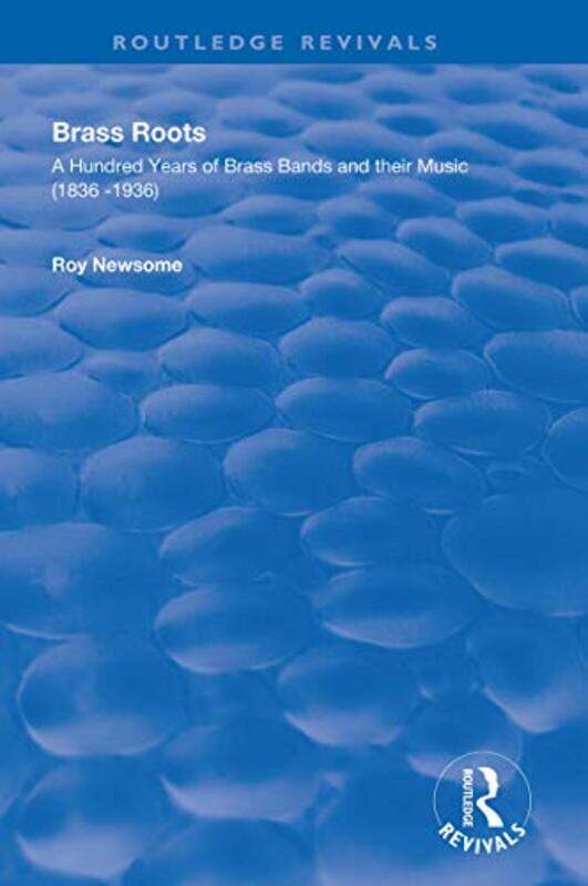 

Brass Roots by Roy Newsome-Paperback