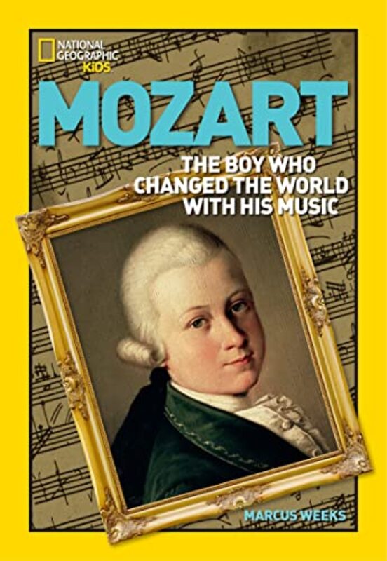 World History Biographies Mozart by Weeks, Marcus-Paperback