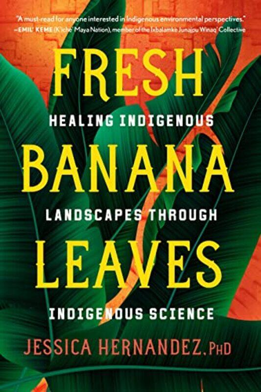 

Fresh Banana Leaves By Hernandez Jessica - Paperback