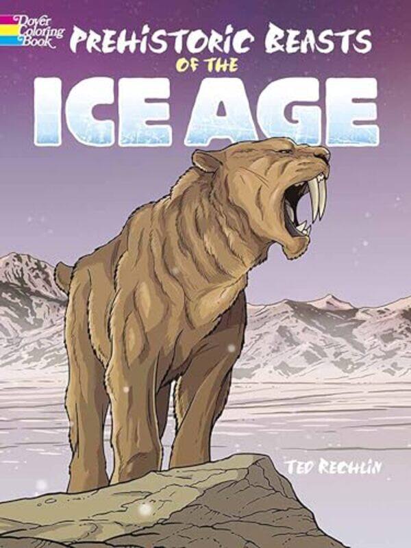 

Prehistoric Beasts of the Ice Age by Dmitry Sokolof-Paperback