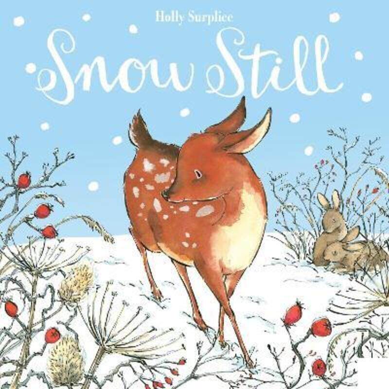 

Snow Still.paperback,By :Holly Surplice