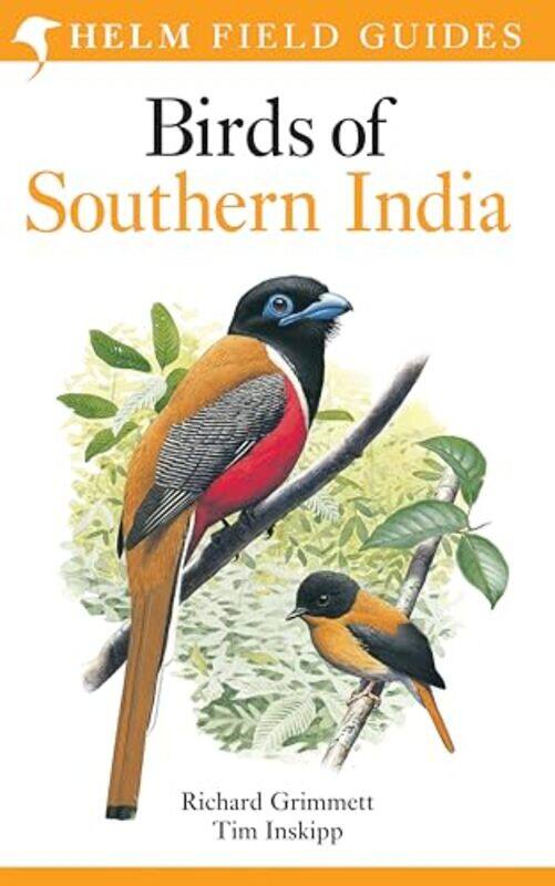 

Field Guide To Birds Of Southern India by Richard GrimmettTim Inskipp-Paperback