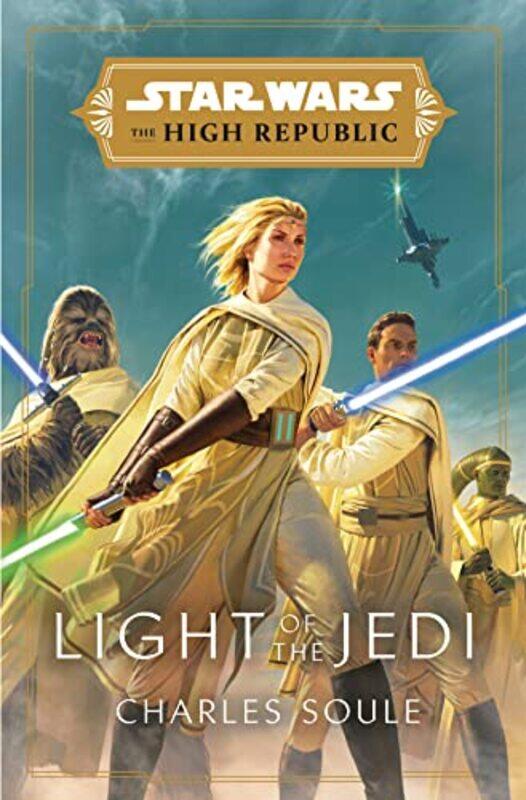 

Star Wars Light Of The Jedi The High Republic by Charles Soule-Hardcover