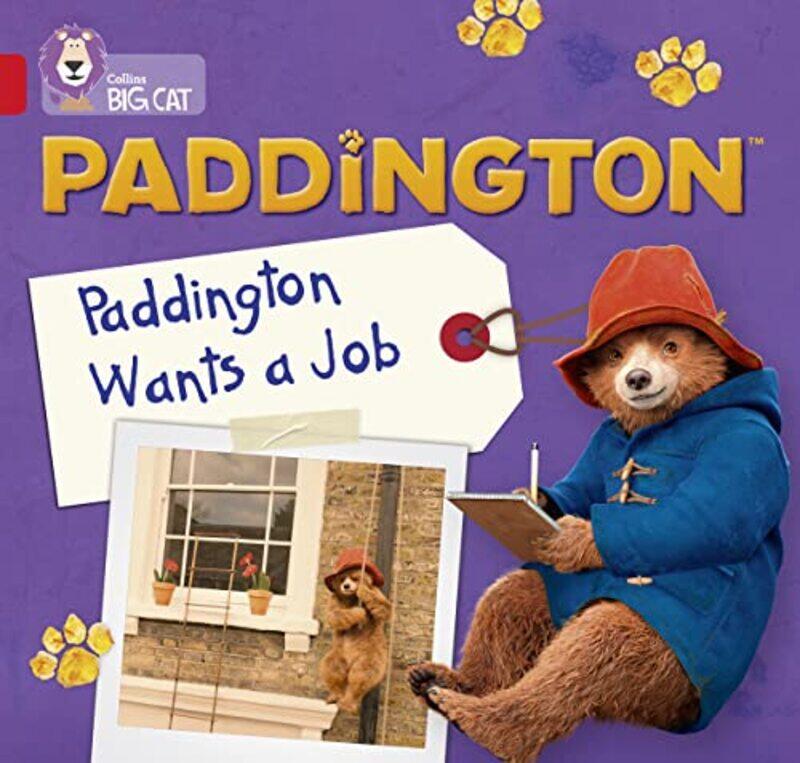 

Paddington Paddington Wants A Job by Rebecca Adlard-Paperback