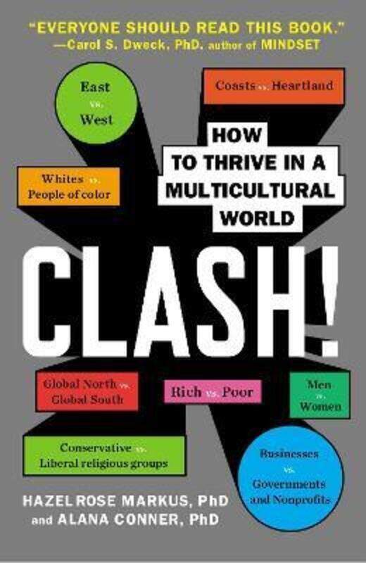 

Clash!: How to Thrive in a Multicultural World.paperback,By :Markus Hazel Rose