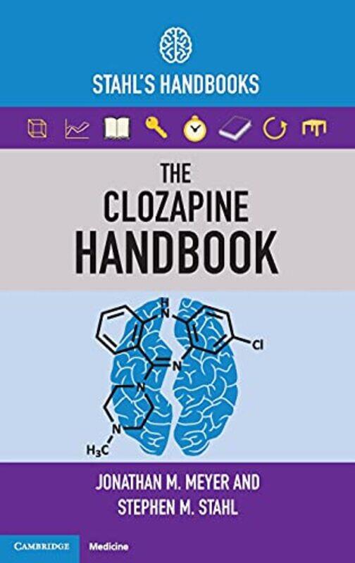 

The Clozapine Handbook by Jonathan M University of California, San Diego MeyerStephen M University of California, San Diego Stahl-Paperback